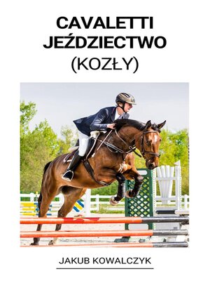 cover image of Cavaletti Jeździectwo (Kozły)